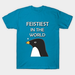 Feistiest In The World (Plain) T-Shirt